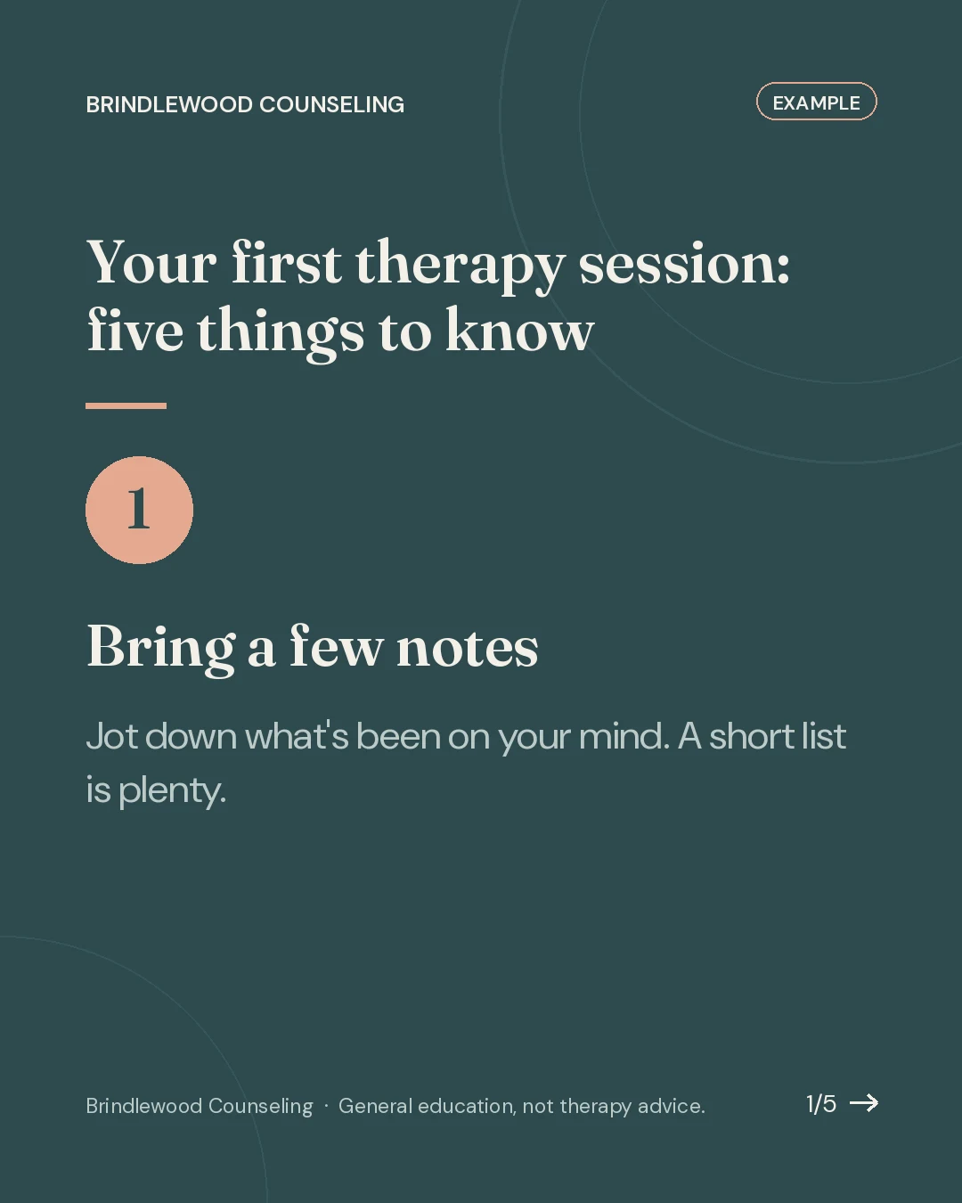 Carousel slide 1 of 5: Your first therapy session, five things to know. Bring a few notes.